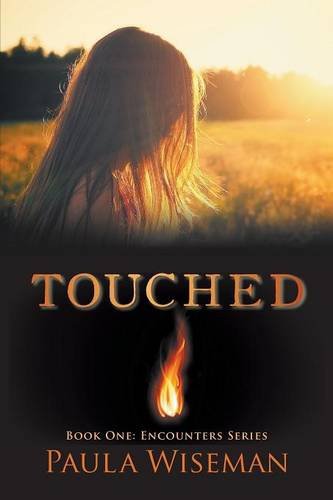 Touched: Book One: Encounters Series